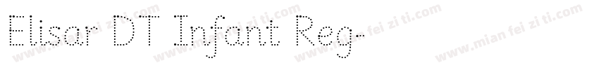 Elisar DT Infant Reg字体转换